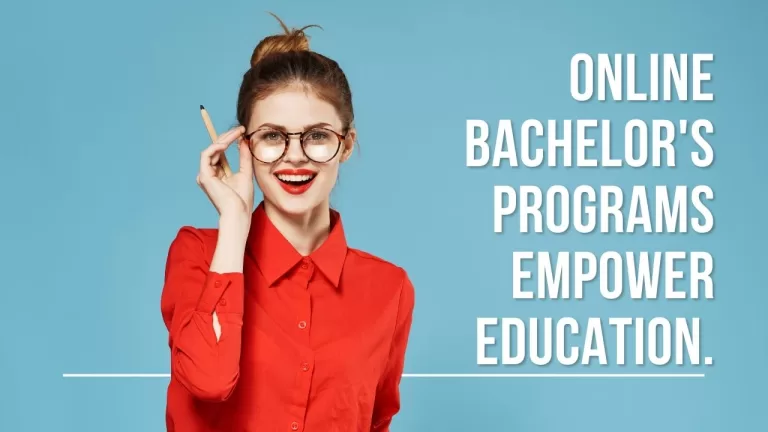 Empowering Education through Online Bachelor’s Programs