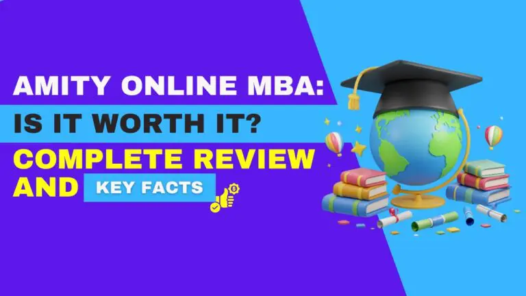 Amity Online MBA: Is It Worth It? Complete Review and Key Facts