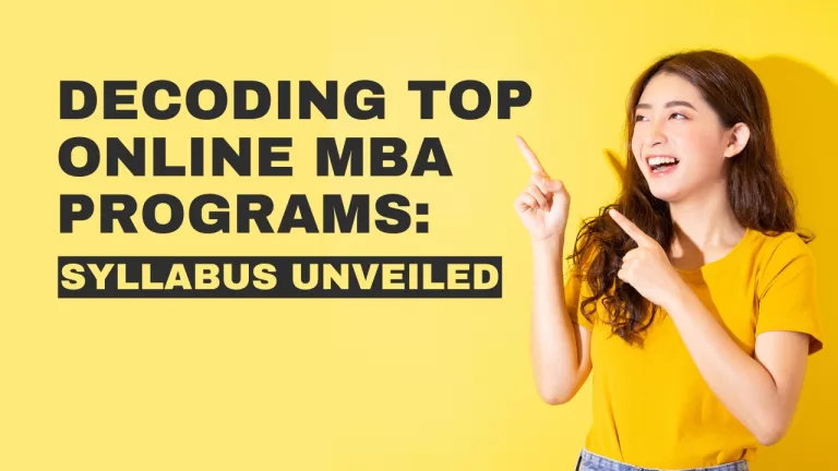 Decoding Top Online MBA Programs: Syllabus Unveiled