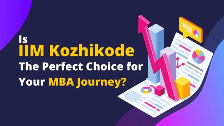 Is IIM Kozhikode the Perfect Choice for Your MBA Journey?