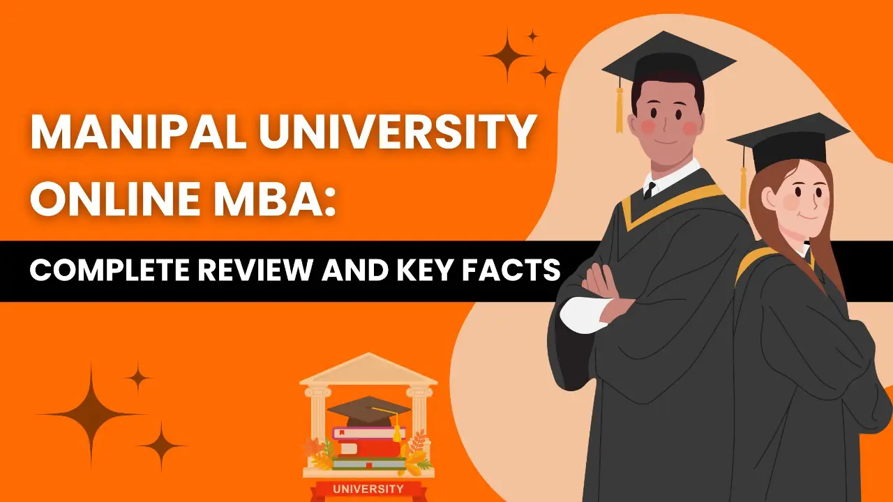 This picture indicates a two degree holders standing and text indicates a manipal university online mba complete review and facts